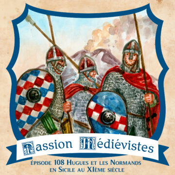 Illustration de l'épisode 108 par Garance Petit, vue d'artiste sur les Normandes en Sicile au XIème siècle