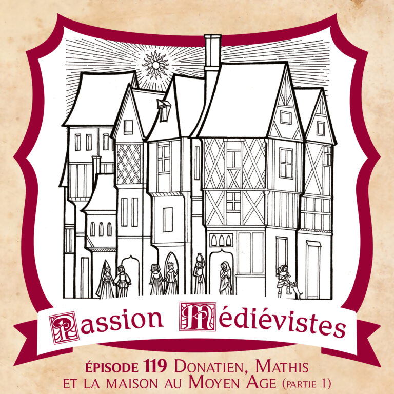 Illustration de la 1ère partie de l'épisode 119 sur les maisons au Moyen Âge par l'artiste Le Miroir Fou