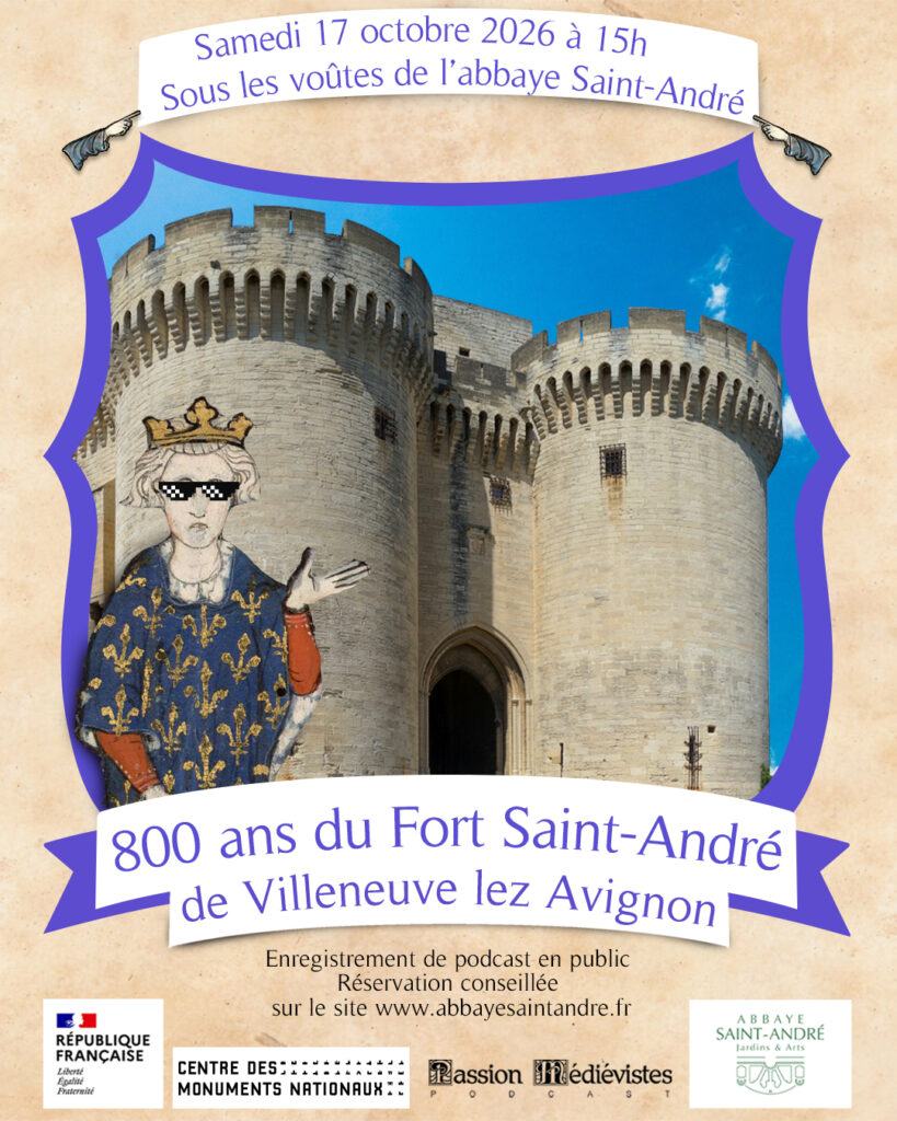 Affiche de l'enregistrement sur l'histoire du Fort Saint André le samedi 17 octobre 2026, réalisée par Baptiste Mossiere